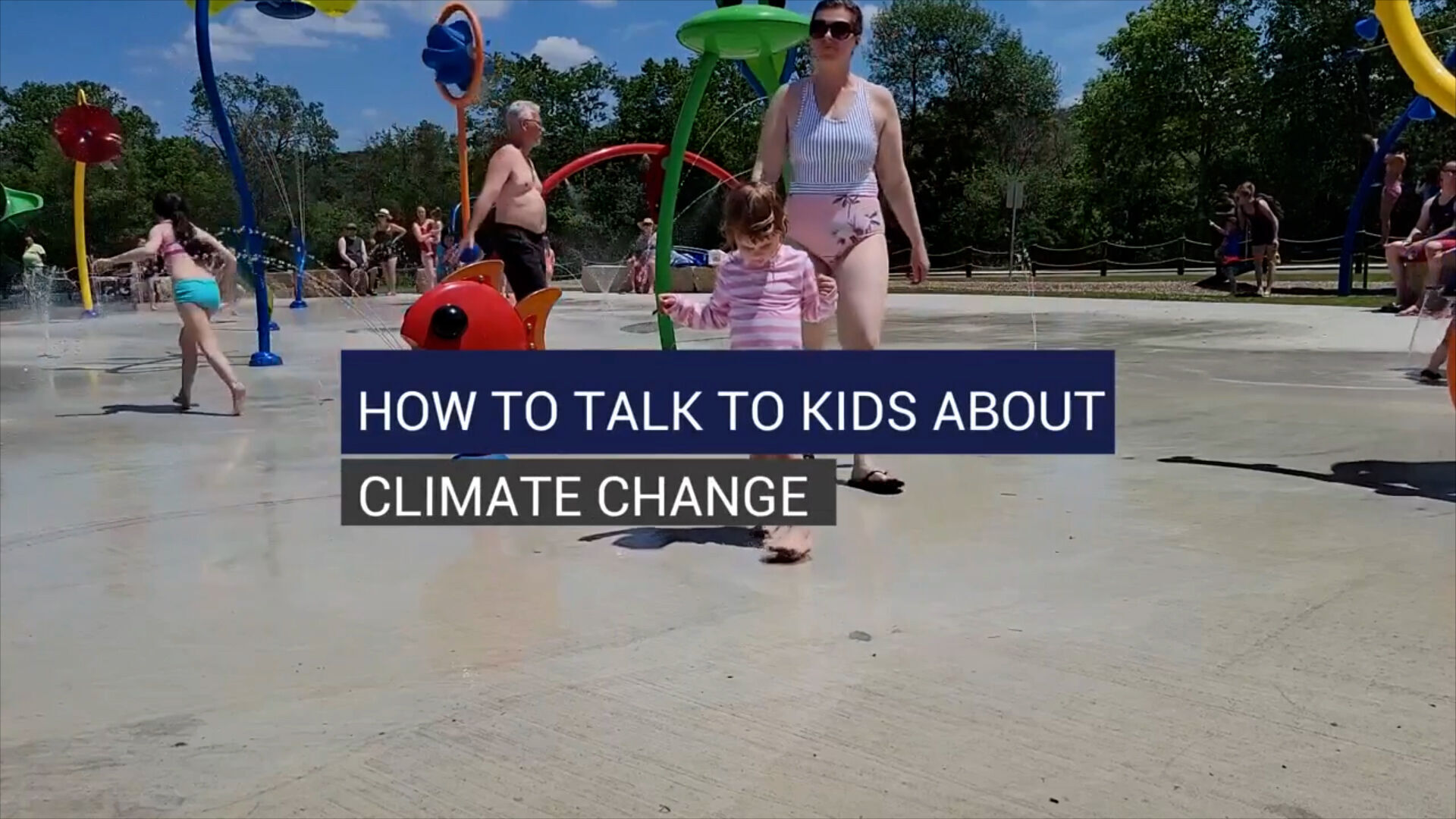 Watch Now: How to talk to kids about climate change